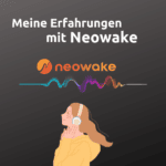 neowake erfahrungen