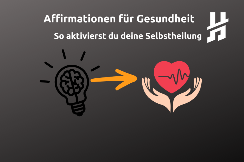 Affirmationen für Gesundheit und Selbstheilung